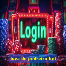 luva de pedreiro bet